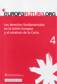 DERECHOS FUNDAMENTALES EN LA UNIÓN EUROPEA Y EL ESTATUTO DE LA CARTA/LOS