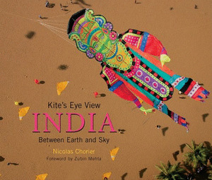 KITEŽS EYE VIEW INDIA BETWEEN EARTH AND SKY