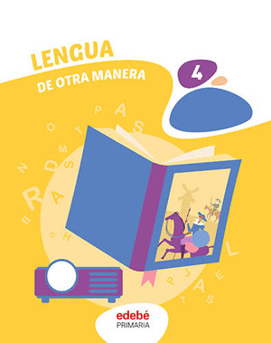 LENGUA 4º PRIMARIA. DE OTRA MANERA