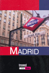 TRAVEL TIME URBAN. GUIA DE MADRID