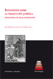 REFLEXIONES SOBRE LA TRADUCCION JURIDICA