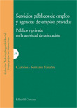 SERVICIOS PUBLICOS DE EMPLEO Y AGENCIAS DE EMPLEO PRIVADAS