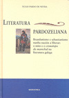 LITERATURA PARDOZELIANA                                 (MARECHAL OU MARISCAL PARDO DE CELA OU ZELA)