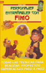 PERSONAJES ENTRAÑABLES CON FIMO