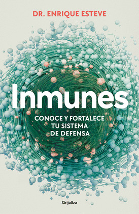 INMUNES: CONOCE Y FORTALECE TU SISTEMA DE DEFENSA
