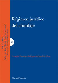 REGIMEN JURIDICO DEL ABORDAJE