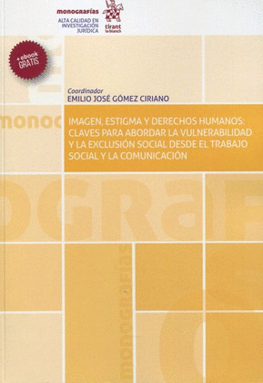 IMAGEN, ESTIGMA Y DERECHOS HUMANOS: CLAVES PARA ABORDAR LA VULNERABILIDAD Y LA E