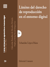 LIMITES DEL DERECHO DE REPRODUCCION EN EL ENTORNO DIGITAL