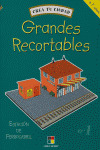 ESTACION DE FERROCARRIL - GRANDES RECORTABLES