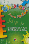 CHISTES PARA TODOS. SI QUIERES LA PAZ PREPARA LA RISA