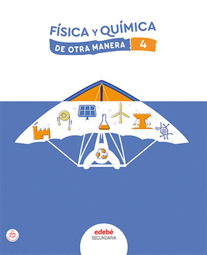 FISICA Y QUIMICA 4º ESO DE OTRA MANERA