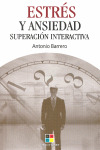 ESTRES Y ANSIEDAD. SUPERACION INTERACTIVA