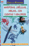 MARIPOSAS, LIBELULAS, ABEJAS ... CON CUENTAS Y ABALORIOS