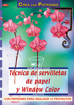 SERIE WINDOW COLOR Nº 15. TECNICA DE SERVILLETAS DE PAPEL Y WINDOW COLOR