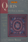 QUILTS HECHOS A MANO, EL LIBRO DE