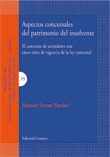 ASPECTOS CONCURSALES DEL PATRIMONIO DEL INSOLVENTE