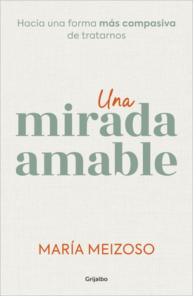 UNA MIRADA AMABLE