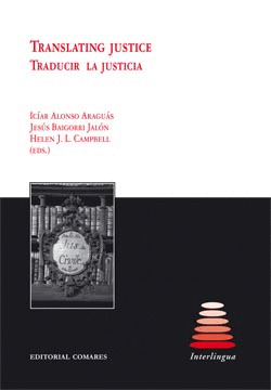 TRANSLATING JUSTICE - TRADUCIR LA JUSTICIA  .