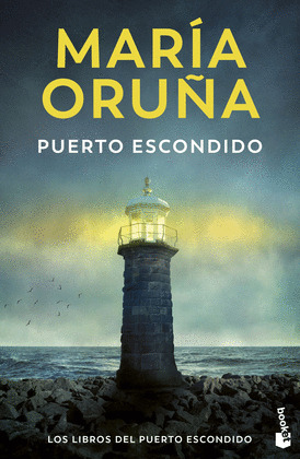 PUERTO ESCONDIDO (LOS LIBROS DEL PUERTO ESCONDIDO, I)