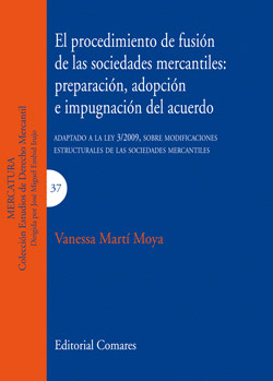 EL PROCEDIMIENTO DE FUSIÓN DE LAS SOCIEDADES MERCANTILES: PREPARACIÓN, ADOPCIÓN
