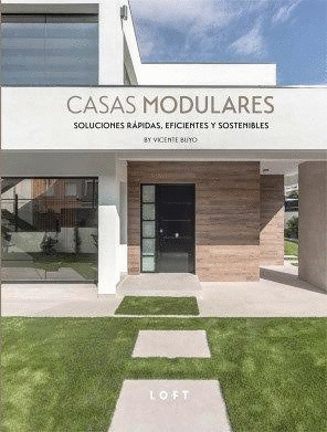 CASAS MODULARES: SOLUCIONES RAPIDAS, EFICIENTES Y SOSTENIBLES