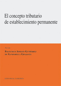 EL CONCEPTO TRIBUTARIO DE ESTABLECIMIENTO PERMANENTE.