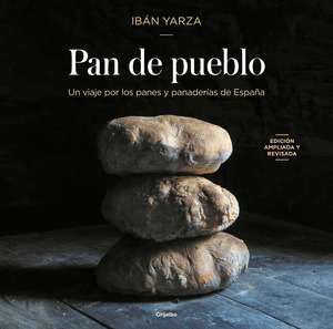 PAN DE PUEBLO (EDICIÓN AMPLIADA Y REVISADA. 2024)
