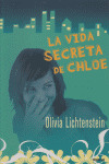 VIDA SECRETA DE CHLOE, LA
