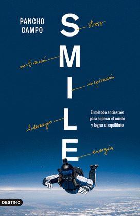 SMILE    (STRESS. MOTIVACIÓN. INSPIRACIÓN. LIDERAZGO. ENERGÍA)