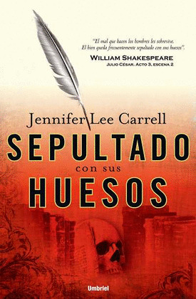 SEPULTADO CON SUS HUESOS