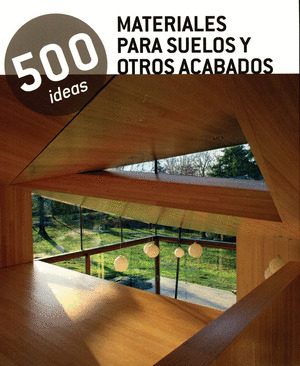 MATERIALES PARA SUELOS Y OTROS ACABADOS