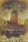 EL ARQUITECTO DE TOMBUCTU ( ES SAHELI, EL GRANADINO )  *** UMBRIEL ***