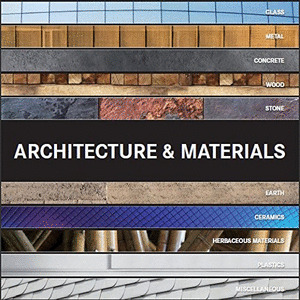 ARCHITECTURE & MATERIALS