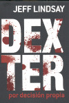 DEXTER POR DECISION PROPIA
