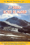 SIERRA NORTE DE MADRID, LA/4 - COL.MEJORES EXCURSIONES POR..