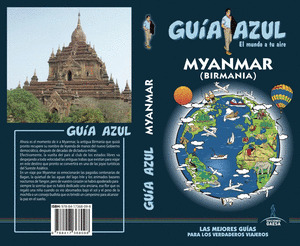 MYANMAR (BIRMANIA). GUÍA AZUL EL MUNDO A TU AIRE (2018)