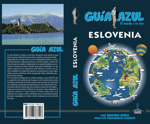 ESLOVENIA. GUIA AZUL EL MUNDO A TU AIRE (2018)