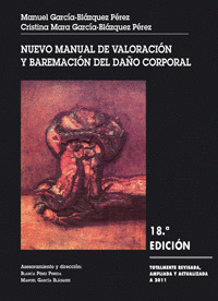 NUEVO MANUAL DE VALORACIÓN Y BAREMACIÓN DEL DAÑO CORPORAL