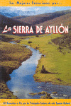 SIERRA DE AYLLON, MEJORES EXCURSIONES