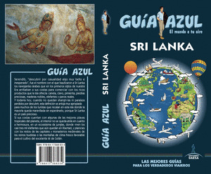 SRI LANKA. GUÍA AZUL EL MUNDO A TU AIRE (2018)