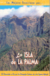 ISLA DE LA PALMA, LA/24 MEJORES EXCURSIONES