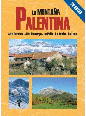 MONTAÑA PALENTINA, LA  30 ITINERARIOS