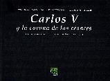 CARLOS V Y LA CORONA DE LOS CESARES