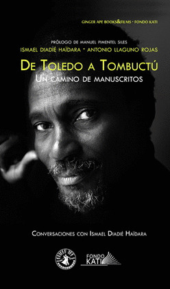 DE TOLEDO A TOMBUCTU. UN CAMINO DE MANUSCRITOS
