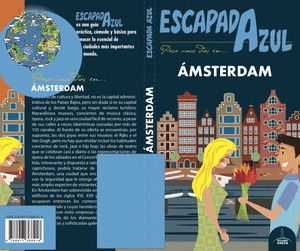 AMSTERDAM. GUÍA ESCAPADA AZUL (2018)