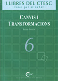 CANVIS I TRANSFORMACIONS