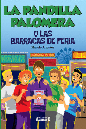 PANDILLA PALOMERA Y LAS BARRACAS DE FERÍA, LA