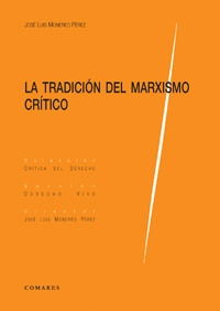 LA TRADICIÓN DEL MARXISMO CRÍTICO