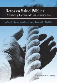 RETOS EN SALUD PUBLICA:DERECHOS Y DEBERES DE CIUDADANOS
