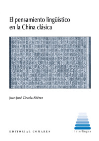 104.PENSAMIENTO LINGUISTICO EN LA CHINA CLASICA, EL
